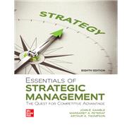 Essentials of Strategic Management: The Quest for Competitive Advantage [Rental Edition] by GAMBLE, 9781264124336