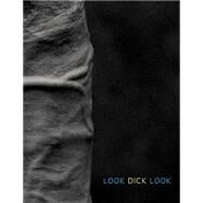 Look Dick Look by Wynne, Michael, 9781502714336