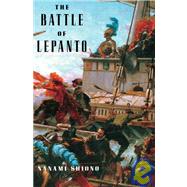 The Battle of Lepanto by SHIONO, NANAMI, 9781932234336