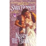 KISSING BRIDE               MM by BENNETT SARA, 9780060584337