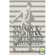 Simon & Schuster Guide to Research and Documentation by Troyka Lynn Quitman, 9780134384337