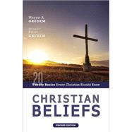 Christian Beliefs, Revised Edition by Grudem, Wayne A., 9780310124337