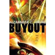 Buyout A Novel by IRVINE, ALEX, 9780345494337