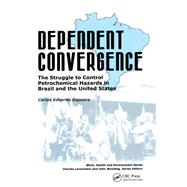 Dependent Convergence by Siqueira, Carlos E., 9780415784337