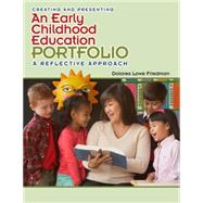 Creating an Early Childhood Education Portfolio by Friedman, Delores, 9781111344337