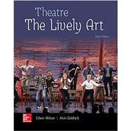 Loose Leaf for Theatre: The Lively Art by Wilson, Edwin; Goldfarb, Alvin, 9781260154337