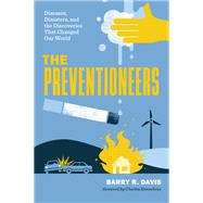 The Preventioneers by Barry R. Davis, 9781421454337