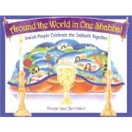 Around the World in One Shabbat by Bernhard, Durga Yael, 9781580234337