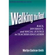 Walking the Road by Cochran-Smith, Marilyn, 9780807744338
