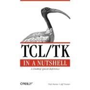 Tcl/Tk in a Nutshell by Raines, Paul; Tranter, Jeff, 9781565924338
