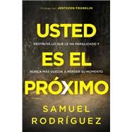 Usted es el prximo / You Are Next by Rodriguez, Samuel, 9781629994338