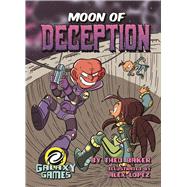 Moon of Deception by Baker, Theo; Lopez, Alex, 9781683424338