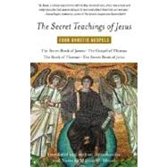 The Secret Teachings of Jesus Four Gnostic Gospels by MEYER, MARVIN, 9780394744339