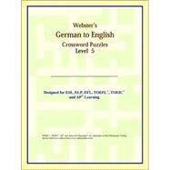 Webster's German to English Crossword Puzzles by ICON Reference, 9780497254339