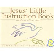 Jesus' Little Instruction Book by CAHILL, THOMAS, 9780553374339