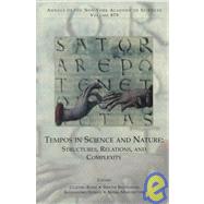 Tempos in Science and Nature: Structures, Relations, and Complexity by Claudio Rossi; Simone Bastianoni; Nadia Marchettini, 9780801864339