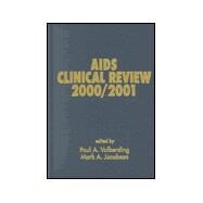 AIDS Clinical Review 2000/2001 by Volberding; Paul A., 9780824704339