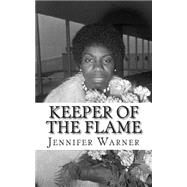 Keeper of the Flame by Warner, Jennifer; Lifecaps, 9781502784339