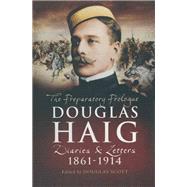 Douglas Haig by Scott, Douglas, 9781526784339