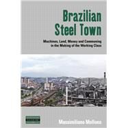Brazilian Steel Town by Mollona, Massimiliano, 9781789204339