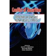 Conflict of Securities: Reflections on State and Human Security in Africa by Abubakar, Jamila Jennifer; Omeje, Kenneth; Galadima, Habu, 9781906704339