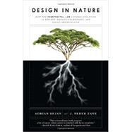 Design in Nature by BEJAN, ADRIANZANE, J. PEDER, 9780307744340