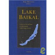 Lake Baikal : A Mirror in Time and Space for Understanding Global Change Processes by Minoura, Koji, 9780444504340