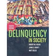 Delinquency in Society by Regoli, Robert M., 9780763764340