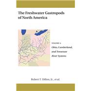 Ohio, Cumberland, and Tennessee River Systems by Dillon Jr., Robert T.; Kohl, Martin; Winters, Robert; Pyron, Mark; Reeves, Will; Watters, Thomas; Cummings, Kevin; Bailey, Jeffrey; Whitman, Michael, 9780960084340