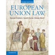 European Union Law by Chalmers, Damian; Davies, Gareth; Monti, Giorgio, 9781107664340