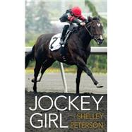 Jockey Girl by Peterson, Shelley, 9781459734340