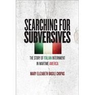Searching for Subversives by Chopas, Mary Elizabeth Basile, 9781469634340