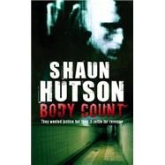 Body Count by Hutson, Shaun, 9781841494340