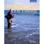 Inshore Fly Fishing, 2nd A Pioneering Guide to Fly Fishing along Cold-Water Seacoasts by Tabory, Lou, 9780762764341