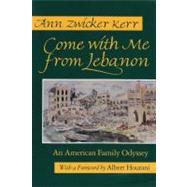 Come With Me from Lebanon by Kerr, Ann Zwicker, 9780815604341