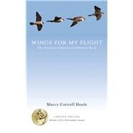 Wings for My Flight by Houle, Marcy Cottrell, 9780826354341