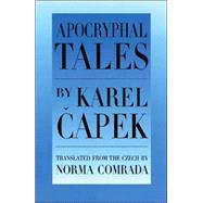 Apocryphal Tales by Capek, Karel; Comrada, Norma, 9780945774341