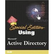 Special Edition Using Microsoft Active Directory by Hudson, James; Fullerton, Sean, 9780789724342