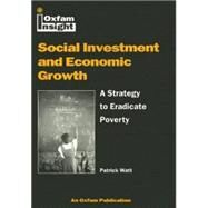 Social Investment and Economic Growth by Watt, Patrick, 9780855984342