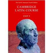 Cambridge Latin Course Unit 1 Student's Text North American edition by Corporate Author North American Cambridge Classics Project, 9780521004343