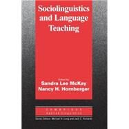 Sociolinguistics and Language Teaching by Edited by Sandra Lee McKay , Nancy H. Hornberger, 9780521484343