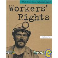 Worker's Rights by Prior, Katherine, 9780531144343