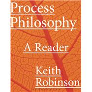 Process Philosophy by Robinson, Keith, 9781474244343