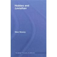 Routledge Philosophy Guidebook to Hobbes and Leviathan by Newey; Glen, 9780415224345