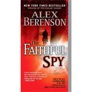 The Faithful Spy by Berenson, Alex, 9780515144345