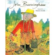 John Burningham Limited Edition by Burningham, John; Burningham, John; Sendak, Maurice, 9780763644345