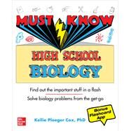 Must Know High School Biology by Cox, Kellie Ploeger, 9781260454345