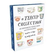 A Teacup Collection Notes 20 Different Notecards and Envelopes by Hatch, Molly, 9781452134345