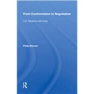 From Confrontation to Negotiation by Brenner, Philip, 9780367014346