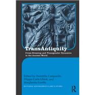 TransAntiquity by Campanile, Domitilla; Carl-Uhink, Filippo; Facella, Margherita, 9780367874346